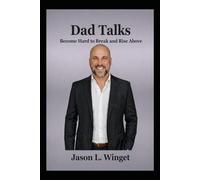Dad Talks: Become Hard to Break and Rise Above