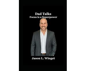 Dad Talks: Focus is a Superpower
