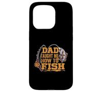 Dad Taught Me How To Fish - Divertente Figlio Pesca - Fisherman Custodia per iPhone 15 Pro
