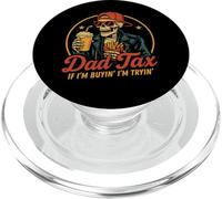 Dad Tax If I'm Buyin' I'm Tryin' Funny Father's Day PopSockets PopGrip per MagSafe