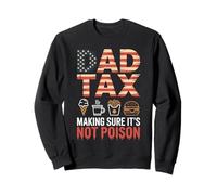 Dad Tax Making Sure It Is Not Poison Bandiera USA Umorismo Felpa