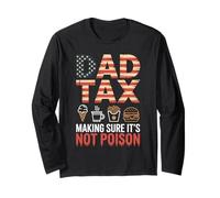 Dad Tax Making Sure It Is Not Poison Bandiera USA Umorismo Maglia a Manica