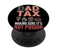 Dad Tax Making Sure It Is Not Poison Bandiera USA Umorismo PopSockets PopGrip Adesivo