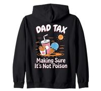 Dad Tax Making Sure It Is Not Poison Umorismo papà Snack Felpa con Cappuccio