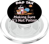 Dad Tax Making Sure It Is Not Poison Umorismo Papà Snack PopSockets PopGrip per MagSafe