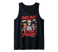 Dad Tax | Making Sure It’s Not Poisoned Funny Father Tee Canotta