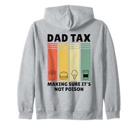 Dad Tax Making Sure It's Not Poison Felpa con Cappuccio
