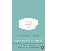 Dad, Tell Me: A Give & Get Back Book