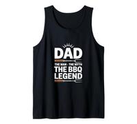 Dad The Man The Myth The BBQ Legend - Affumicatore di carne Canotta
