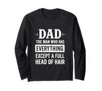 Dad The Man With Everything But A Full Head Of Hair Maglia a Manica