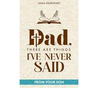 Dad, There Are Things I've Never Said: A Faith-Inspired Fill-in-the-Blank Journal from Son, 33 Little Things I Love About You, Gift for Dad on Father's Day, Birthday, Christmas Gifts for Father