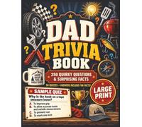 Dad Trivia Book: 250 Quirky Questions and Surprising Facts in 50 Five-Question Quizzes | Large Print, 8.5 x 11 Inches, for Adults, Seniors, and Teens