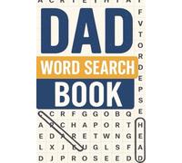 DAD Word Search Book: Word Searches with Easy to Read Print about Relaxing, Calming, Mindfulness and More | 6x9 inches, 110 pages | 50+ Puzzles...Gift for Vacations, Holidays and Leisure