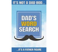 Dad Word Search: Easy to Read Print about Fatherhood, Parenting and More | 6x9 inches, 110 pages | 50+ Puzzles … Gift for Vacations, Holidays and Leisure