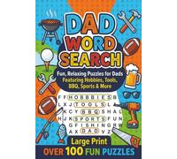 Dad Word Search: Fun, Relaxing Puzzles for Dads Featuring Hobbies, Tools, BBQ, Sports & More