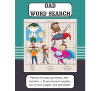 DAD word search: Large Print Puzzles for Relaxation and Fun - 110 Pages of Engaging Brain Teasers