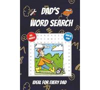 Dad Word Search Puzzle Book: Word Searches with Easy to Read Print about Fatherhood for Dads | 500 Word Puzzles for Adults, Men and Seniors | 6x9 ... Gift for Vacations, Holidays and Free Time