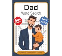 Dad Word Search Puzzle Book: Word Searches with Easy to Read Print about Fathers, Father's Day, Dads and More | 6x9 inches, 110 pages | 50+ Puzzles ... Gift for Vacations, Holidays and Spare Times