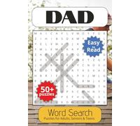 Dad Word Search Puzzle Book: Word Searches with Easy to Read Print about Fathers, Father's Day, Dads and More | 6x9 inches, 110 pages | 50+ Puzzles ... Gift for Vacations, Holidays and Spare Times