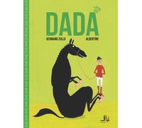 Dadà. Ediz. italiana e francese - Zullo Germano