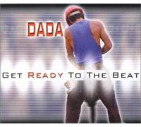 Dada - Get Ready to the Beat