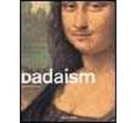 Dadaismo. Ediz. illustrata