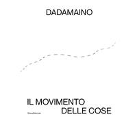 Dadamaino. Il movimento delle cose. Ediz. italiana e inglese - Gualdoni Flaminio