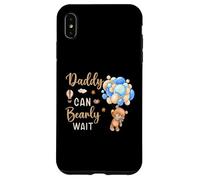 Daddy Can Bearly Wait Bear Bear, bebè, genere neutro Custodia per iPhone XS Max