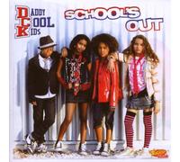 Daddy Cool Kids - School'S Out