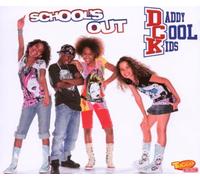 Daddy Cool Kids - School'S Out