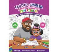 Daddy- Daughter Experiences: A Daddy-Daughter Affirmation Coloring Book