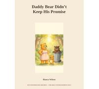 Daddy didn’t keep his promise