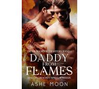 Daddy From Flames: Eine Gay-MM-Mpreg-Drachen-Romantasy