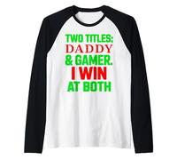 Daddy & Gamer Vinco a Both Dad Christmas Father Gaming Dads Maglia con Maniche Raglan