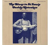 Daddy Hotcakes - Vol. 1-Blues In St. Louis: Daddy Hotcakes
