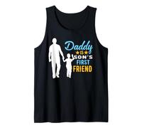 Daddy Is Son's First Friend Son To Dad Funny Fathers Day Canotta