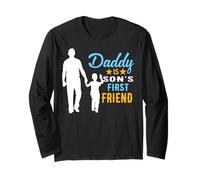 Daddy Is Son's First Friend Son To Dad Funny Fathers Day Maglia a Manica