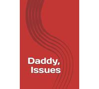 Daddy, Issues