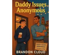 Daddy Issues Anonymous