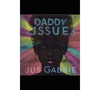 Daddy Issues: Viewer Discretion Is Advised