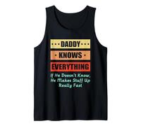 Daddy Knows Everything for Dad Funny Fathers Day Canotta