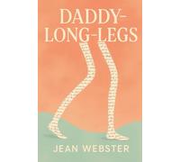 Daddy-Long-Legs:Illustrated