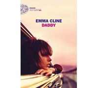 Daddy [Paperback] [Feb 09, 2021] Cline, Emma and Granato, Giovanna