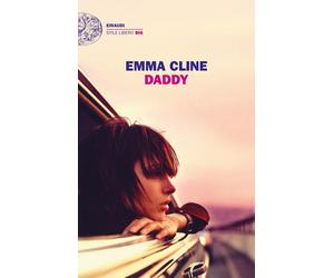 Daddy [Paperback] [Feb 09, 2021] Cline, Emma and Granato, Giovanna