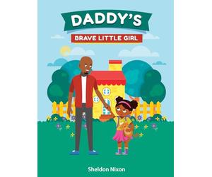 Daddy’s Brave Little Girl