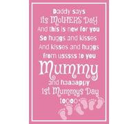 Daddy Says It’s Mother’s Day And This Is New for You (Triplets): Blank Lined Notebook Journal Keepsake for Mummy on the day of Babies Birth/Adoption, First Mother’s Day Or Other Special Occasion