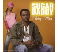 Daddy Sugar - Bling Bling