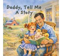 Daddy, Tell Me A Story