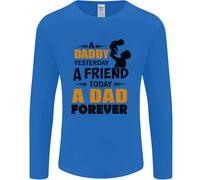 Daddy Un Papà Per Sempre Divertente Festa Del Papà Uomo Manica Lunga T-Shirt