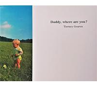 Daddy, Where Are You?